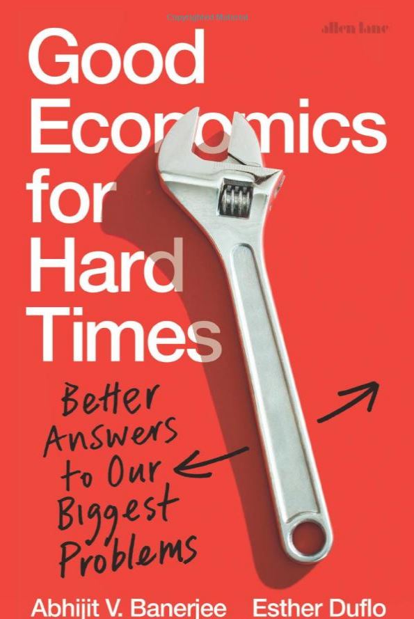 GOOD ECONOMICS FOR HARD TIMES